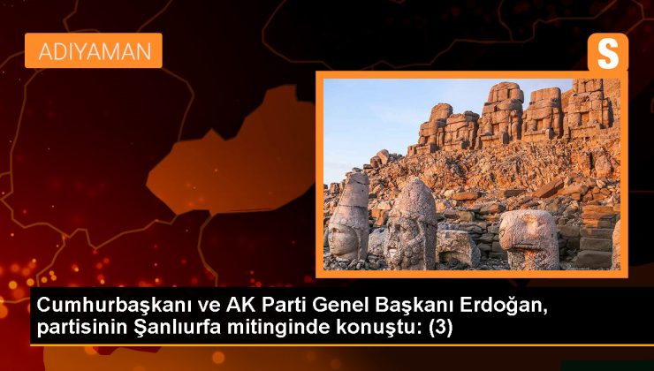 Erdoğan: Göbeklitepe 5 yılda 2,5 milyon ziyaretçi ağırladı