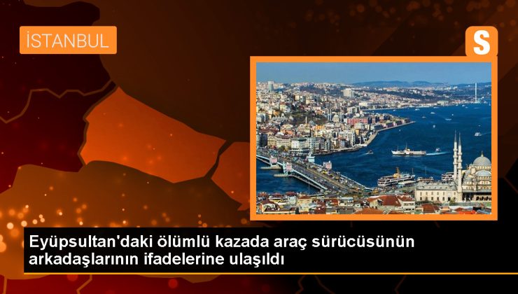 Eyüpsultan’da trafik kazasında ifadeler ortaya çıktı