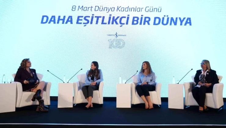 İlham veren kadınlar ‘Daha Eşitlikçi Bir Dünya’ panelinde buluştu