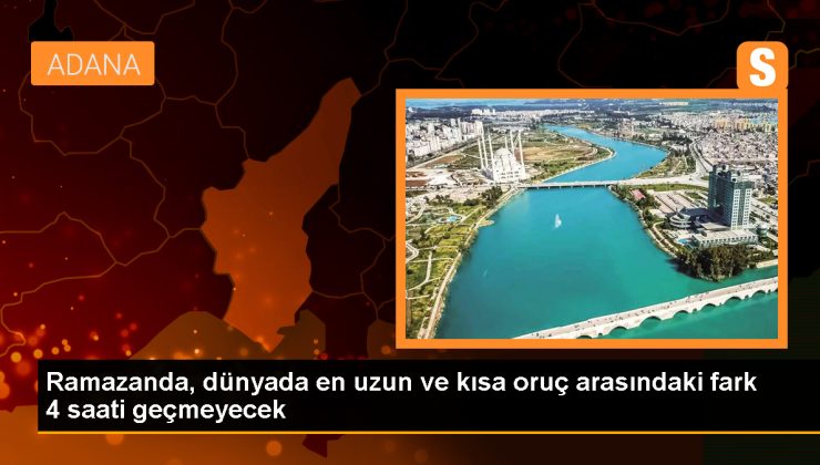 Ramazan Ayında Oruç Tutma Süreleri Dünya Genelinde Değişecek