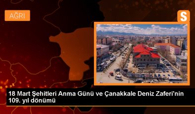 Çanakkale Şehitleri Anma Günü ve Çanakkale Deniz Zaferi’nin 109. Yıl Dönümü Törenleri