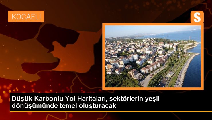 Kocaeli’de 6 sektörün yeşil dönüşümü için yol haritaları tanıtıldı