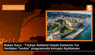 Sanayi ve Teknoloji Bakanı Mehmet Fatih Kacır, yeşil dönüşüm yol haritalarının önemini vurguladı