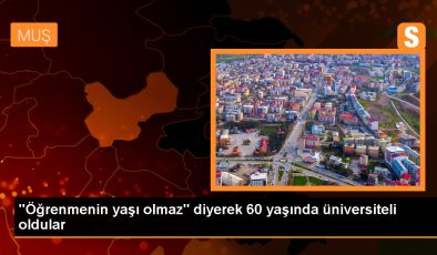 Muş’ta 60 yaş üzeri vatandaşlar üniversite hayallerini gerçekleştiriyor