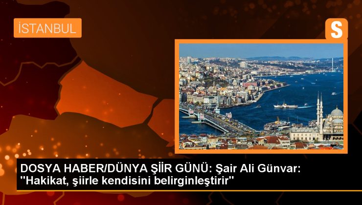 Ali Günvar: Şiir, Bütün Edebi Türlerin Geçerlilik ve Estetik Yapı Kazanması İçin Muhtaç