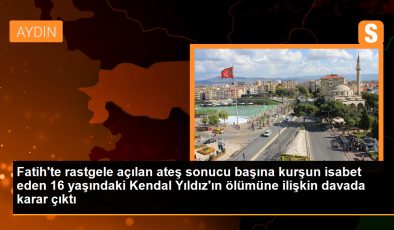 Fatih’te Rastgele Açılan Ateş Sonucu Ölen Gencin Davasında Karar Çıktı