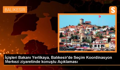 İçişleri Bakanı Yerlikaya: Türkiye’nin huzurunu kim kaçırmaya çalışıyorsa uğraşıyoruz