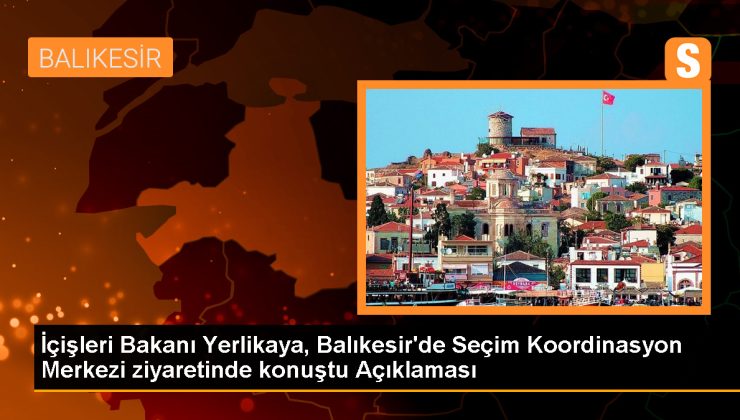 İçişleri Bakanı Yerlikaya: Türkiye’nin huzurunu kim kaçırmaya çalışıyorsa uğraşıyoruz