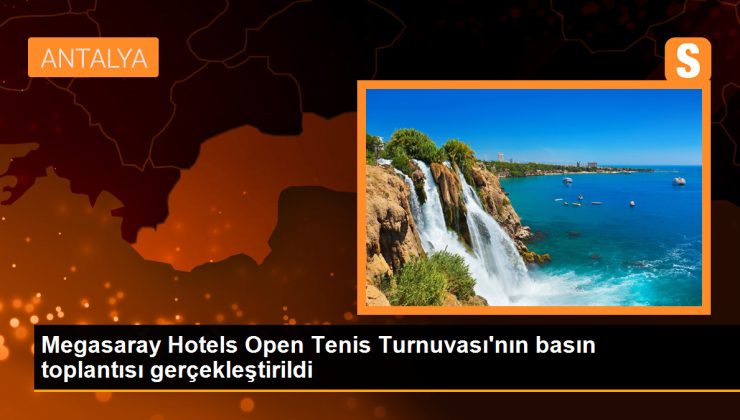 Megasaray Hotels Open Tenis Turnuvası’nın basın toplantısı gerçekleştirildi