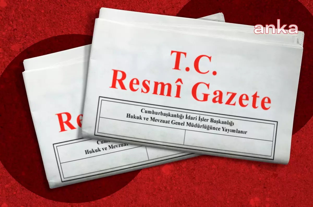 Rektör ve Bakanlık Atamaları Resmi Gazete’de Yayımlandı